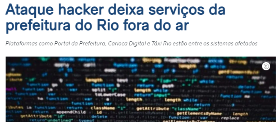 Ataque hacker deixa serviços da Prefeitura do Rio fora do ar.
